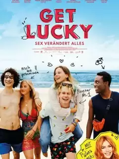 Если повезёт: секс меняет всё / Get Lucky