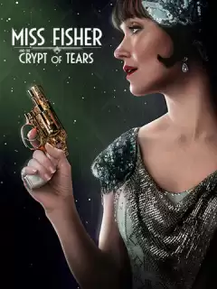 Мисс Фрайни Фишер и гробница слёз / Miss Fisher and the Crypt of Tears