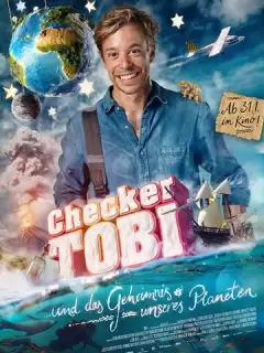 Исследователь Тоби и тайна нашей планеты / Checker Tobi und das Geheimnis unseres Planeten