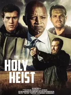 Святые воры / The Holy Heist