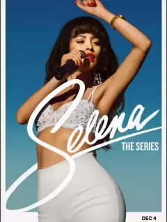 Селена / Selena: The Series