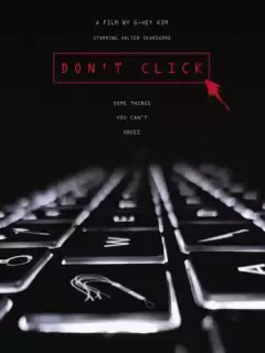 Не кликай / Don't Click