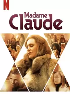 Мадам Клод / Madame Claude