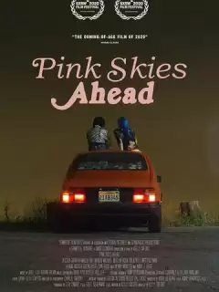 Розовое небо впереди / Pink Skies Ahead
