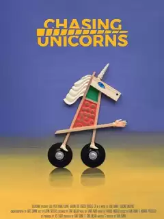 В погоне за единорогами / Chasing Unicorns