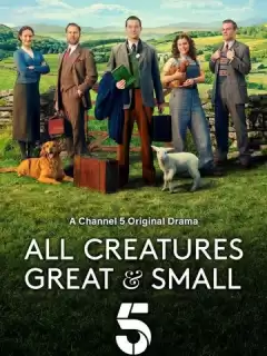 О всех созданиях — больших и малых / All Creatures Great and Small