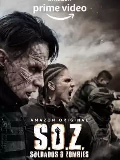 Солдаты-зомби / S.O.Z: Soldados o Zombies