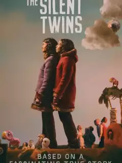 Молчаливые близнецы / The Silent Twins