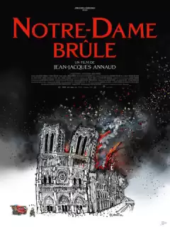 Нотр-Дам в огне / Notre-Dame brûle