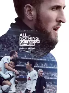 Всё или ничего: Тоттенхэм Хотспур / All or Nothing: Tottenham Hotspur