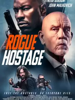 Бандит-заложник / Rogue Hostage