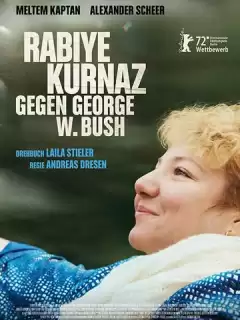 Рабийе Курназ против Джорджа Буша / Rabiye