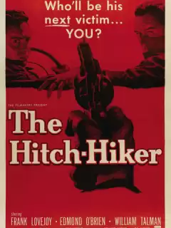 Автостопщик / The Hitch-Hiker