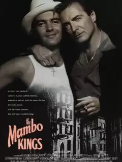 Короли мамбо / The Mambo Kings