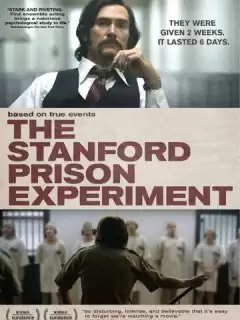Стэнфордский тюремный эксперимент / The Stanford Prison Experiment