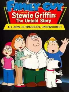 Стьюи Гриффин: Нерассказанная история / Stewie Griffin: The Untold Story