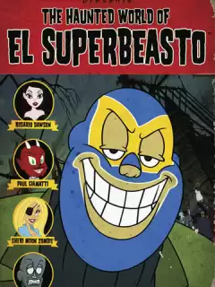 Призрачный мир Эль Супербисто / The Haunted World of El Superbeasto