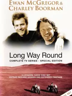 Долгий путь вокруг Земли / Long Way Round