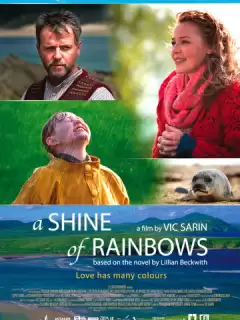Сияние радуги / A Shine of Rainbows