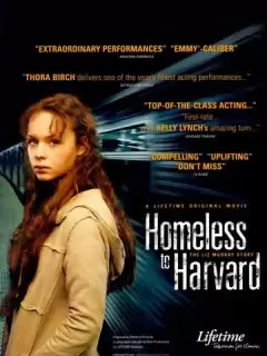 Гарвардский бомж / Homeless to Harvard: The Liz Murray Story
