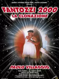 Фантоцци 2000 – Клонирование / Fantozzi 2000 - La clonazione