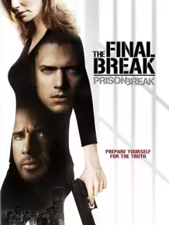Побег из тюрьмы: Финальный побег / Prison Break: The Final Break