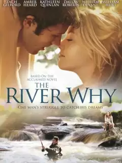 Река-вопрос / The River Why