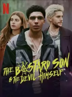 Дьявол-полукровка / The Bastard Son & The Devil Himself