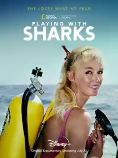 Игры с акулами / Playing with Sharks: The Valerie Taylor Story