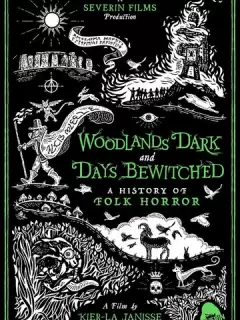 Шабаш ведьм во мгле лесов / Woodlands Dark and Days Bewitched: A History of Folk Horror