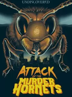 Нападение шершней-убийц / Attack of the Murder Hornets