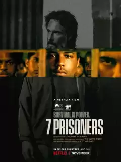 7 заключенных / 7 Prisioneiros