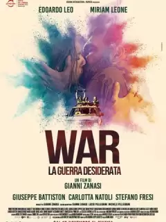 Желанная война / War: La guerra desiderata
