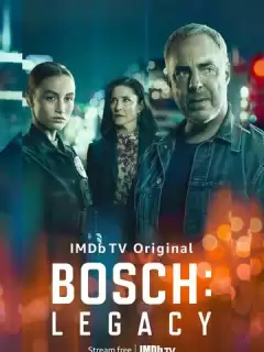 Босх: Наследие / Bosch: Legacy
