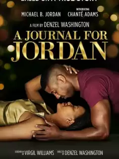 Дневник для Джордана / A Journal for Jordan