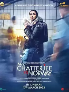 Миссис Чаттерджи против Норвегии / Mrs. Chatterjee Vs Norway