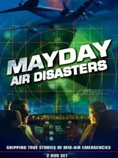 Расследования авиакатастроф / Mayday / Air Crash Investigation