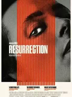 Воскрешение / Resurrection