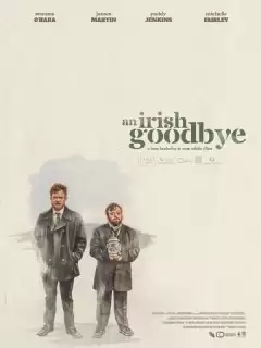 Прощание по-ирландски / An Irish Goodbye