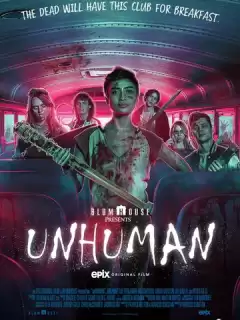 Нечеловеческое / Unhuman