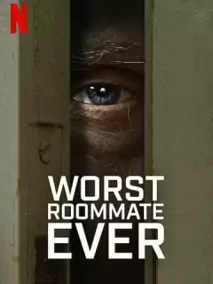 Кошмарный квартирант / Worst Roommate Ever