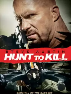 Поймать, чтобы убить / Hunt to Kill