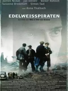 Пираты Эдельвейса / Edelweisspiraten