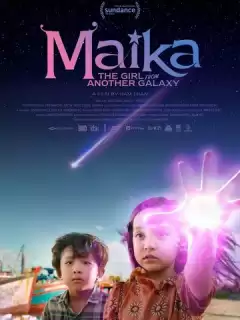Майка: Девочка из другой галактики / Maika - Cô bé đến từ hành tinh khác