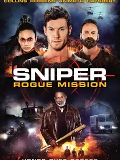 Снайпер: Разбойная миссия / Sniper: Rogue Mission