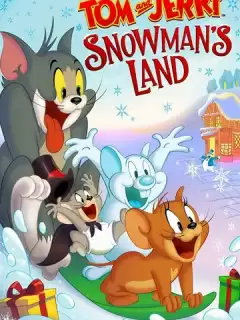Том и Джерри: Страна снеговиков / Tom and Jerry: Snowman's Land