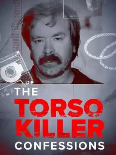 Признания Торса-убийцы / The Torso Killer Confessions