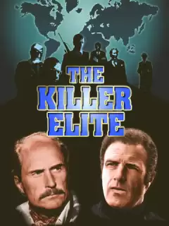 Элита убийц / The Killer Elite