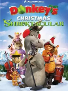 Рождественский Шректакль Осла / Donkey's Christmas Shrektacular