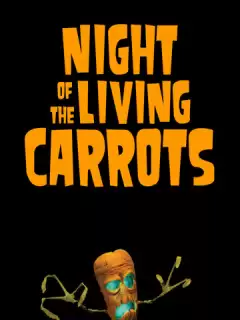 Ночь живых морковок / Night of the Living Carrots